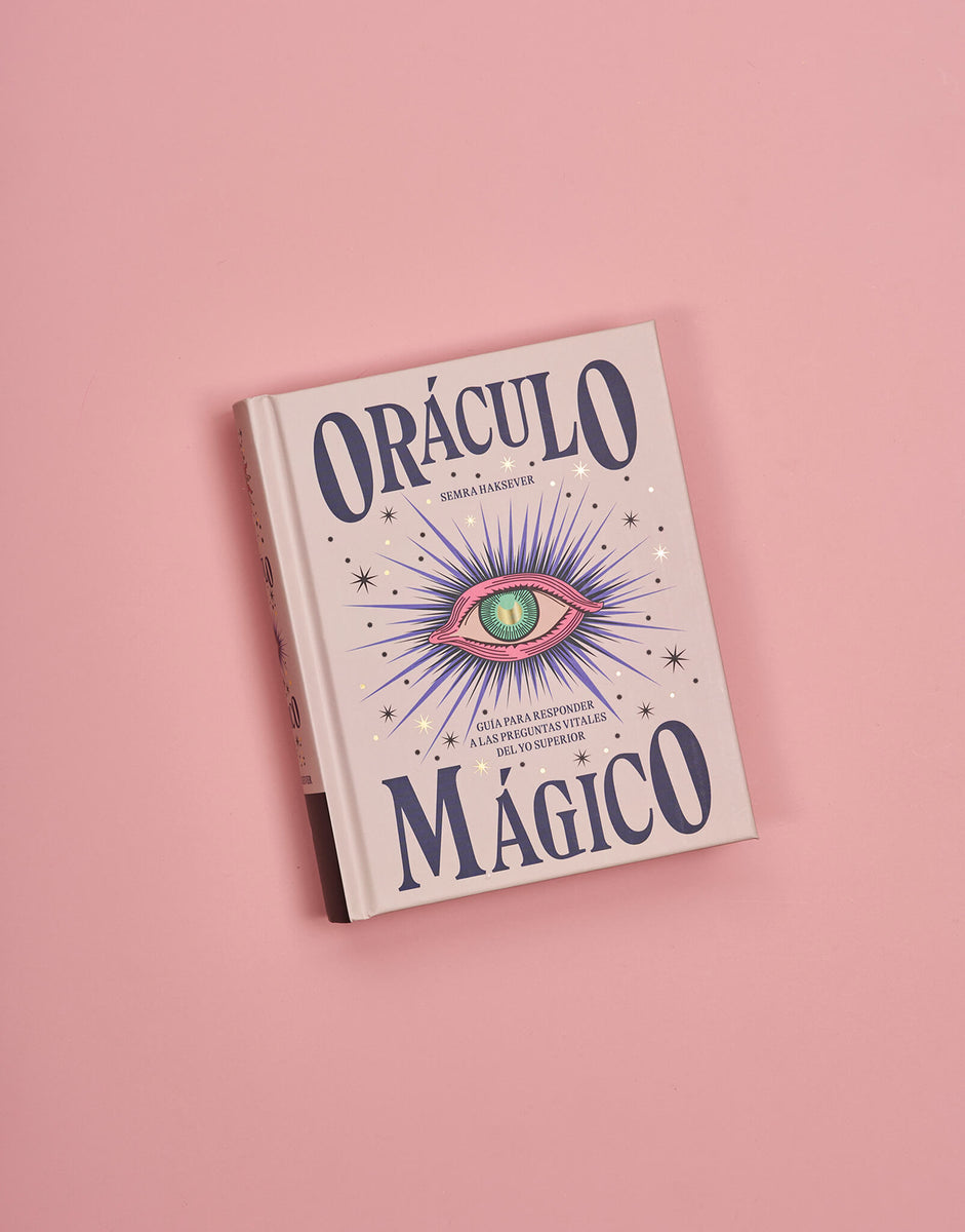 Oráculo mágico: Guía para responder a las preguntas vitales del yo superior  (Hardcover)